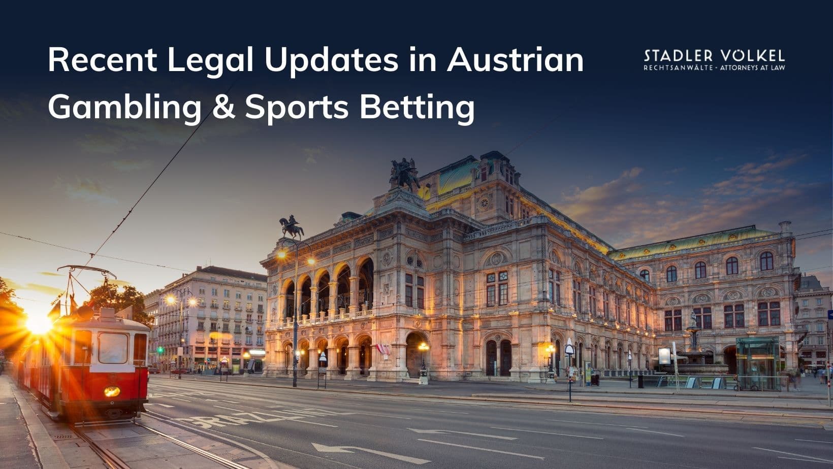 Recent Legal Updates in Austrian Gambling & Sports Betting