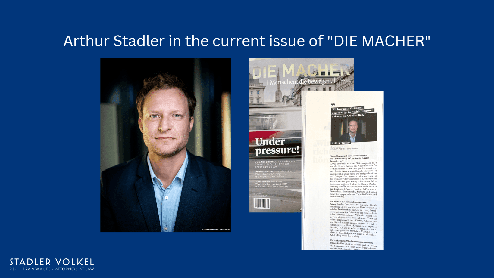 Arthur Stadler in the current issue of "DIE MACHER"