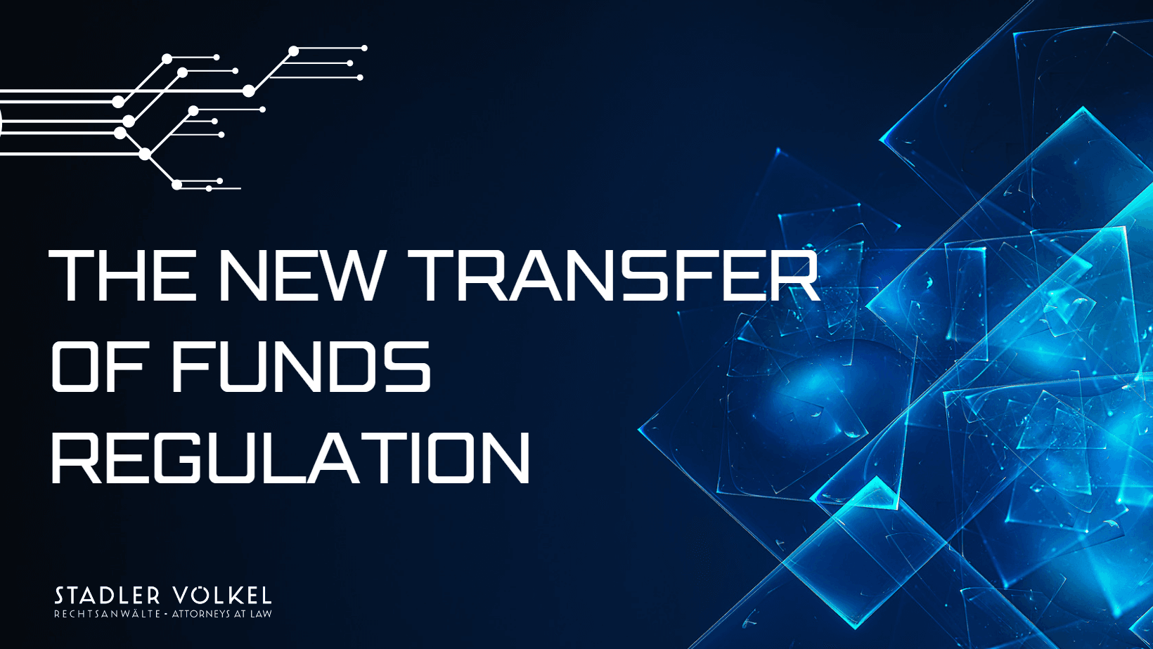 The new Transfer of Funds Regulation