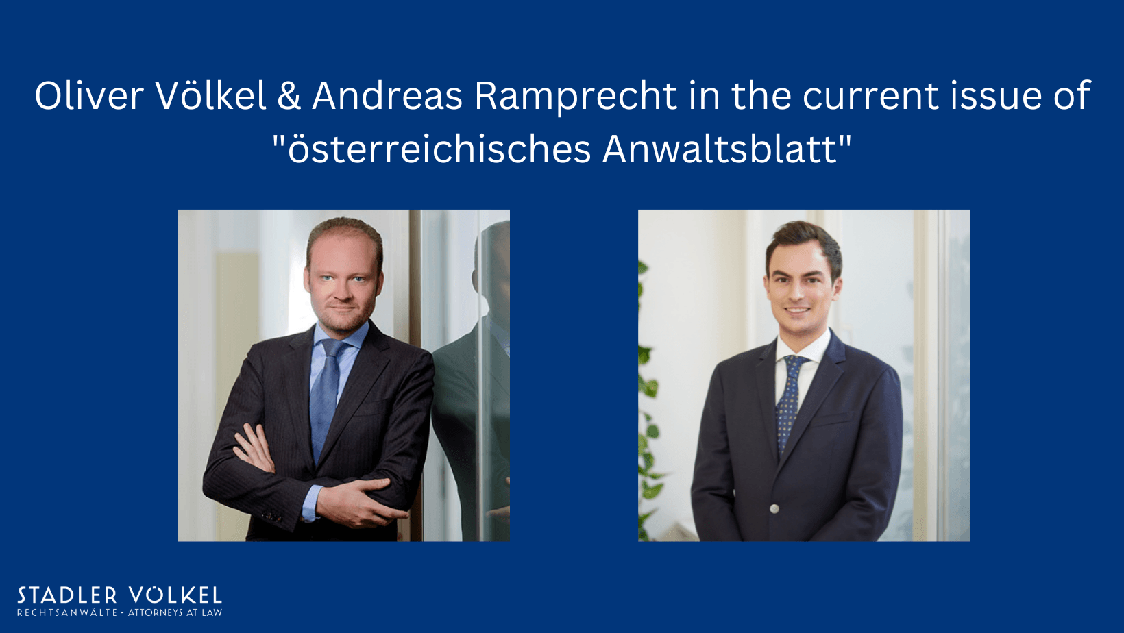 Oliver Völkel and Andreas Ramprecht in the current issue of "österreichisches Anwaltsblatt"