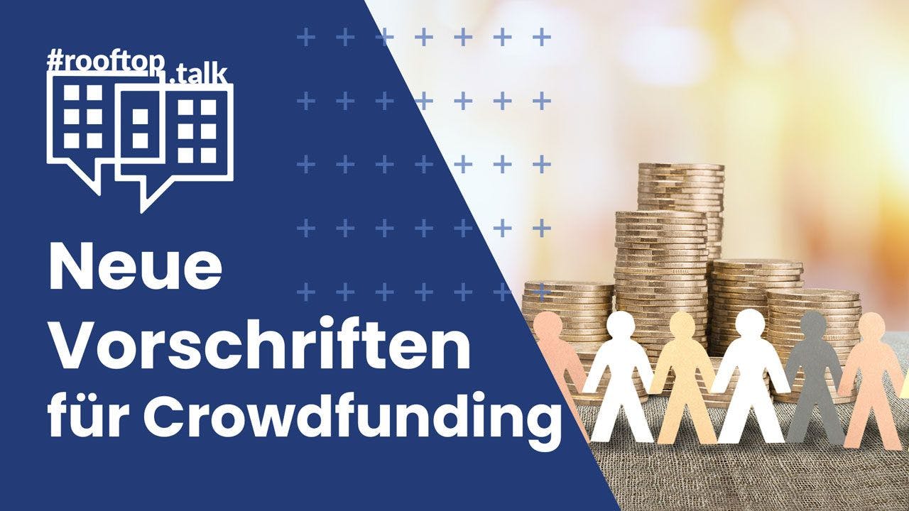 rooftop.talk 28: New legal framework for crowdfunding - Where is the market heading?