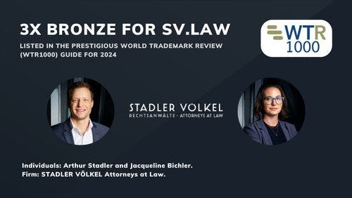 WTR 1000 - 2024 - STADLER VÖLKEL listed as one of the top trademark law firms in Austria (category BRONZE).